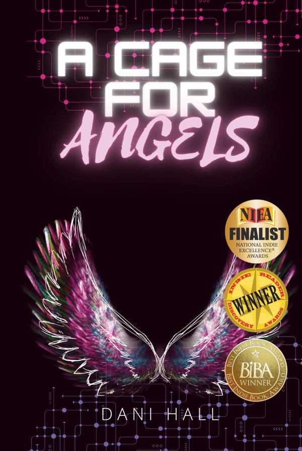 Cover of A Cage for Angels by Dani Hall