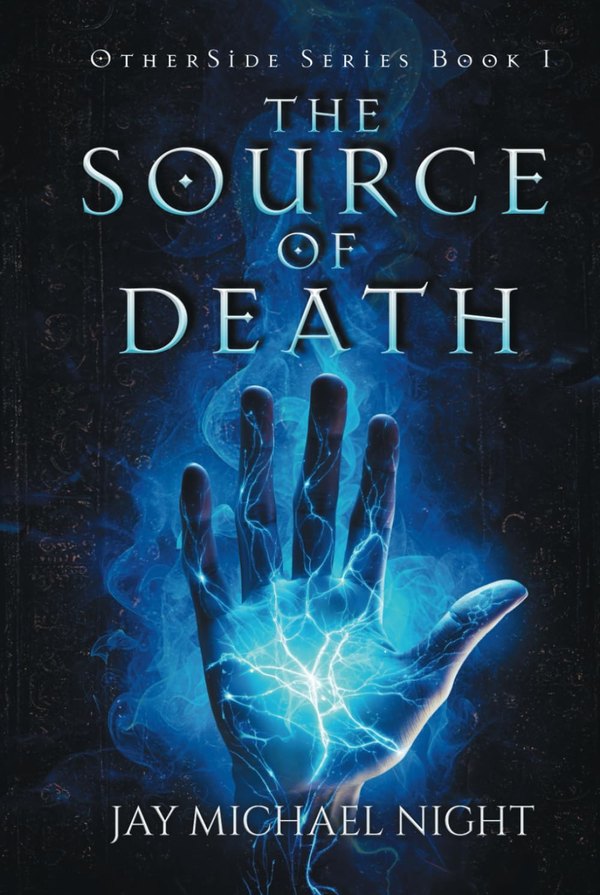 Cover of The Source of Death by Jay Michael Night